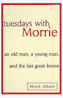 Tuesdays with Morrie